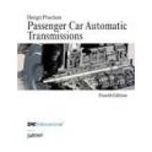 Design Practices Passenger Car Automatic Transmissions, 4th Edition